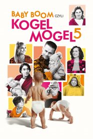 Baby boom, czyli Kogel Mogel 5 pobierz