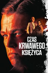 Czas krwawego księżyca Cały film pobierz