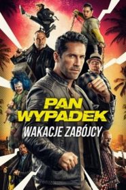 Pan Wypadek Wakacje zabójcy pobierz